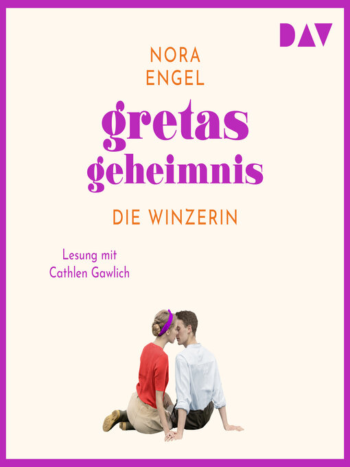 Titeldetails für Gretas Geheimnis--Die Winzerin-Reihe, Band 2 nach Nora Engel - Verfügbar